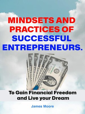 cover image of Mindsets and Practices of Successful Entrepreneur